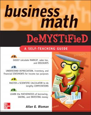 Cover of the book Business Math Demystified by Chris Davis, Mike Schiller, Kevin Wheeler
