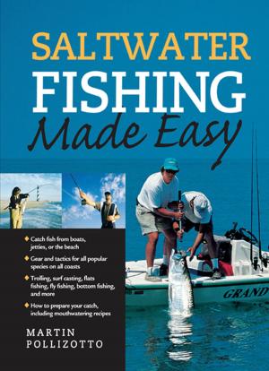 Cover of the book Saltwater Fishing Made Easy by Wm. Arthur Conklin, Gregory White, Dwayne Williams, Roger Davis, Chuck Cothren, Corey Schou