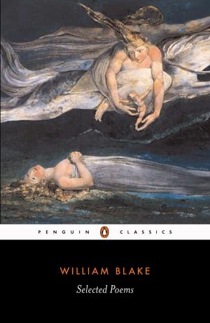 Cover of the book Selected Poems: Blake by Felicity Cloake