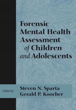 Cover of the book Forensic Mental Health Assessment of Children and Adolescents by Michael A. Ellis, DO