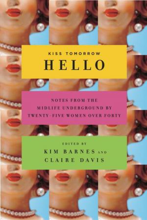 Book cover of Kiss Tomorrow Hello
