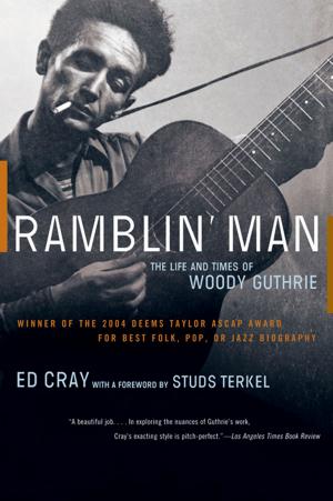 Cover of the book Ramblin' Man: The Life and Times of Woody Guthrie by Neil deGrasse Tyson, Avis Lang