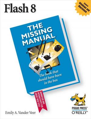 Cover of the book Flash 8: The Missing Manual by David C. Kreines