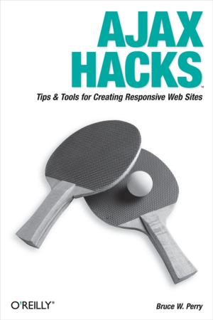 Cover of the book Ajax Hacks by Jonathan  Lebensold