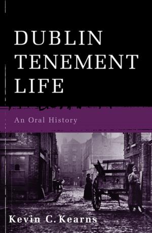 Book cover of Dublin Tenement Life