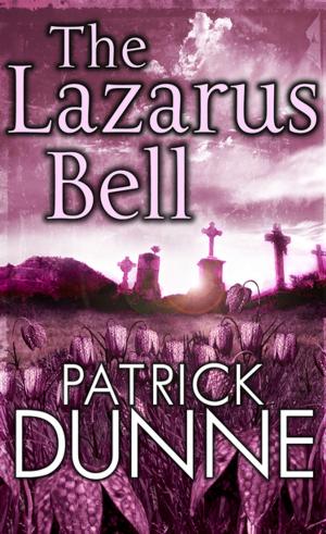 Cover of the book The Lazarus Bell – Illaun Bowe Crime Thriller #2 by Brenda Mallon