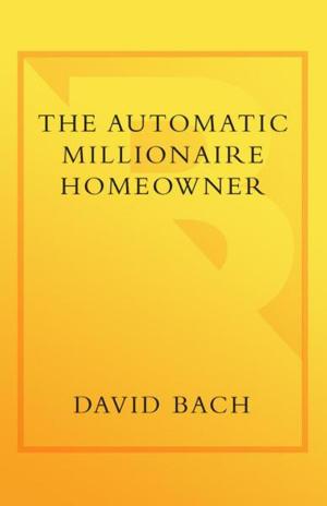 Cover of the book The Automatic Millionaire Homeowner by Michael Antoniak