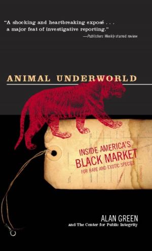Cover of the book Animal Underworld by Aki Peritz, Eric Rosenbach