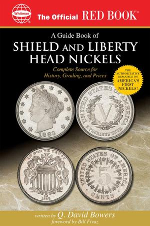 Cover of the book A Guide Book of Shield and Liberty Head Nickels by Q. David Bowers