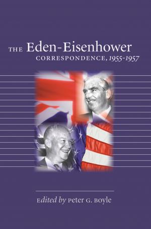 Cover of the book The Eden-Eisenhower Correspondence, 1955-1957 by Etan Diamond