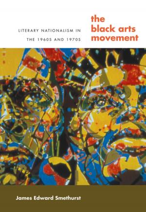 Cover of the book The Black Arts Movement by Ronald L. Lewis
