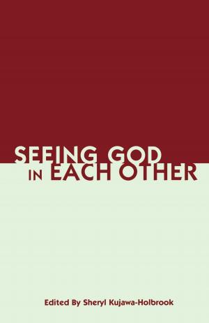 Cover of the book Seeing God in Each Other by Minka Shura Sprague