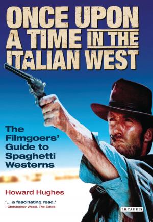 Cover of the book Once Upon A Time in the Italian West by Clive Byers