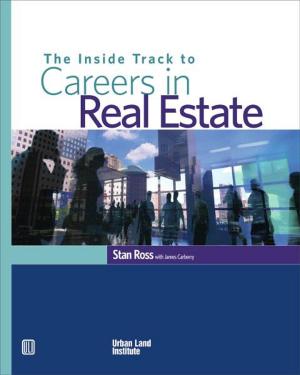 Cover of the book The Inside Track to Careers in Real Estate by Patricia Riggs, Desiree French, Michael Sheridan