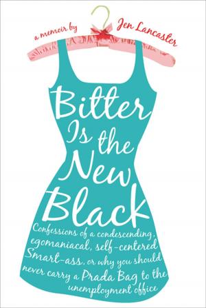 Cover of the book Bitter is the New Black by Sylvia Izzo Hunter