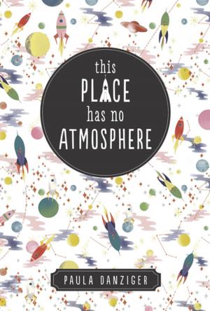 Cover of the book This Place Has No Atmosphere by Tone Almhjell