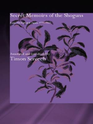 Cover of the book Secret Memoirs of the Shoguns by Ronald Carter, John McRae