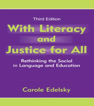 Cover of the book With Literacy and Justice for All by Constant Leung, Christine Davison, Bernard Mohan