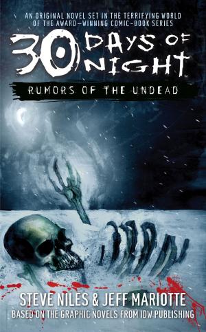 Cover of the book 30 Days of Night: Rumors of the Undead by Darrell Schweitzer, Martin Harry Greenberg