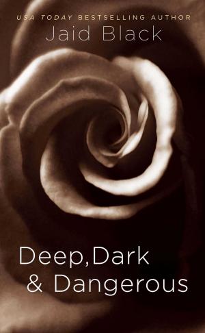 bigCover of the book Deep, Dark & Dangerous by 