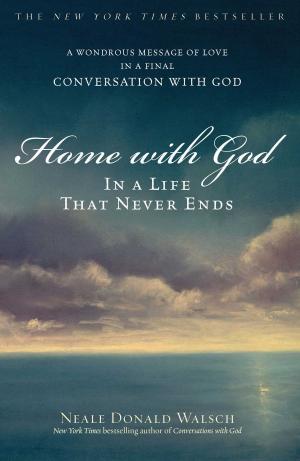 Cover of the book Home with God by Joanna Trollope