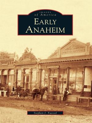 Cover of the book Early Anaheim by Teri Casper, Dan Smith