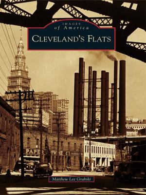 Cover of the book Cleveland's Flats by Barry Moreno