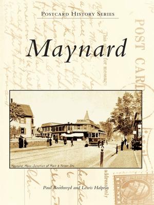 Cover of the book Maynard by Keith Elchert, Laura Weston-Elchert, Seneca County Historical Society