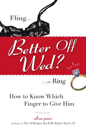 Cover of the book Better Off Wed? by Marc Schonbrun
