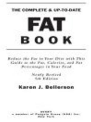 Cover of the book The Complete Up-to-Date Fat Book by Donna Bozzo