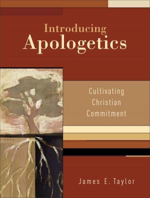 Cover of the book Introducing Apologetics by Dale Cramer