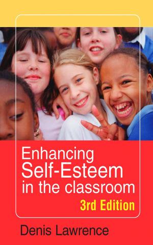 Cover of the book Enhancing Self-esteem in the Classroom by Richard Taylor Jr