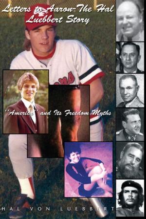 Cover of the book Letters to Aaron-The Hal Luebbert Story by Stephen Beebe