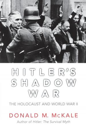 Cover of the book Hitler's Shadow War by John A. Jackman, Bastiaan M. Drees