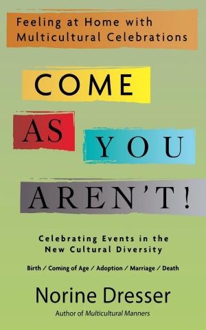 Cover of the book Come As You Aren't! by Robert Crayhon