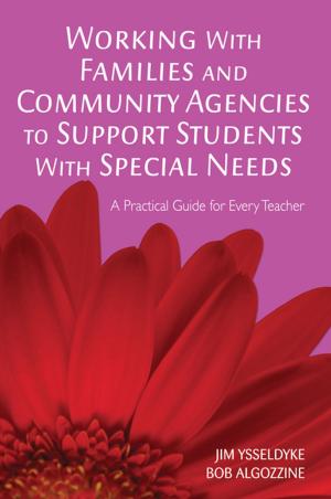 Cover of the book Working With Families and Community Agencies to Support Students With Special Needs by Dr. Arnab Chatterjee