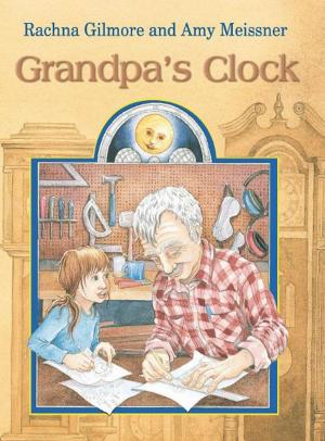 Cover of the book Grandpa's Clock by Sarah N. Harvey