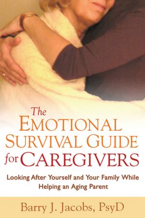 Book cover of The Emotional Survival Guide for Caregivers