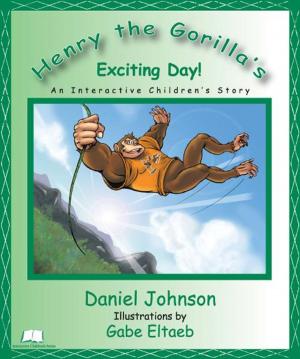 Cover of the book Henry the Gorilla's Exciting Day! by Donya Fahmy