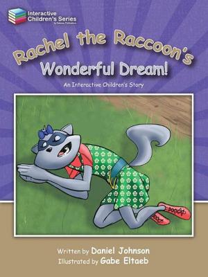Cover of the book Rachel the Raccoon's Wonderful Dream! by Rich Celenza