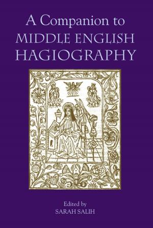 Cover of the book A Companion to Middle English Hagiography by Michael Robson