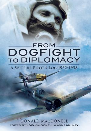 Cover of the book From Dogfight to Diplomacy by Bruce Taylor