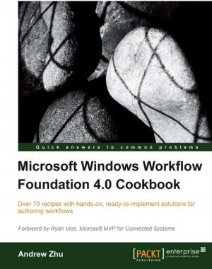 Cover of the book Microsoft Windows Workflow Foundation 4.0 Cookbook by Harish Gulati