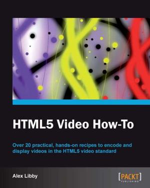 Cover of the book HTML5 Video How-to by Ashwin Kumar Karkala, Govinda Raj Sambamurthy