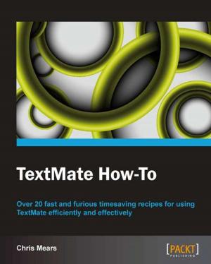 Cover of the book TextMate How-To by Gopinath Jaganmohan, Venkateshwaran Loganathan