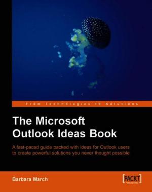 Cover of the book The Microsoft Outlook Ideas Book by Bhaskar Chaudhary