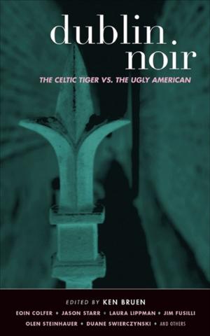 Cover of the book Dublin Noir by Jacques Filippi, John McFetridge