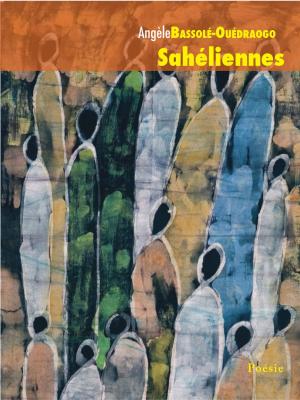 Cover of the book Sahéliennes by Martine Bisson Rodriguez, bisson-rodriguez martine