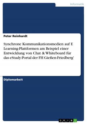 Cover of the book Synchrone Kommunikationsmedien auf E Learning-Plattformen am Beispiel einer Entwicklung von Chat & Whiteboard für das eStudy-Portal der FH Gießen-Friedberg' by Katharina Sasse