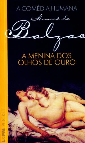 Cover of the book A menina dos olhos de ouro by Marian  L. Thomas